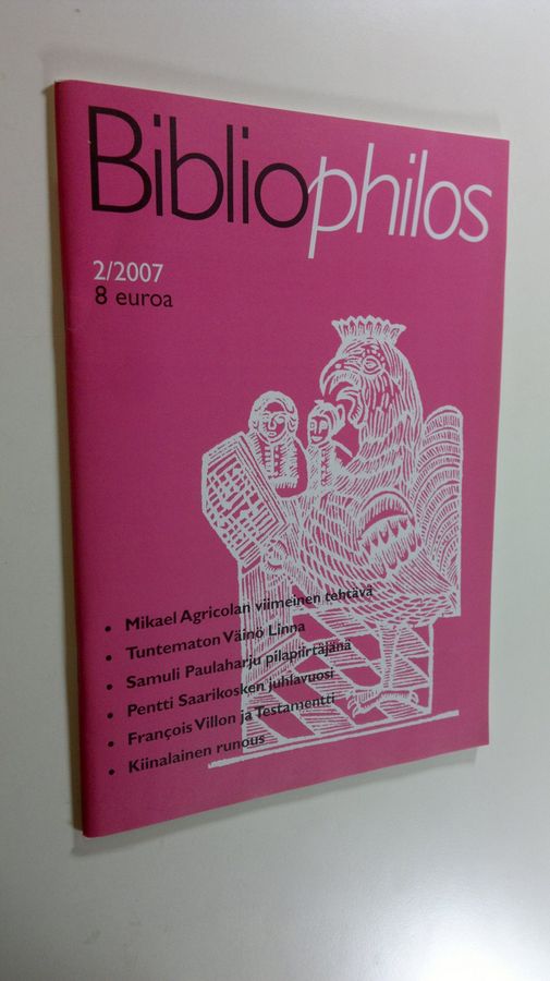 Bibliophilos 2/2007 : kirjallisuudenkerääjäin äänenkannattaja