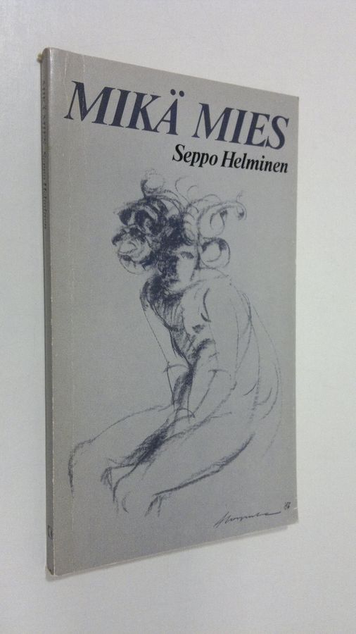 Seppo Helminen : Mikä mies