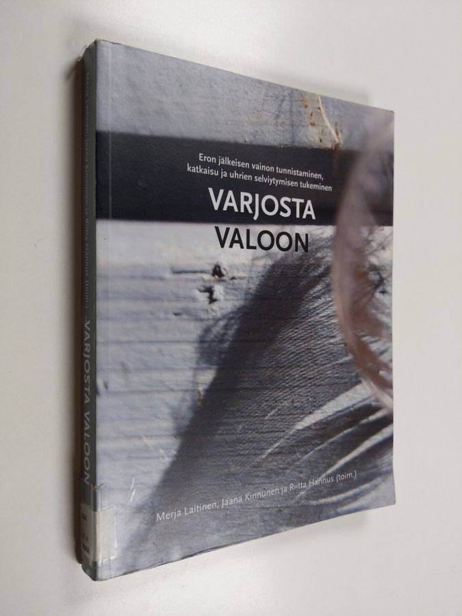 Varjosta valoon