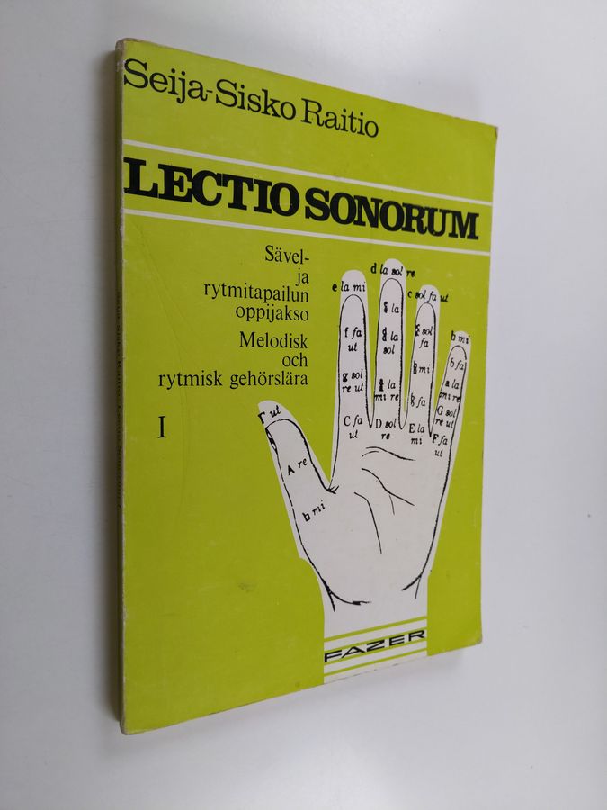 Seija-Sisko Raitio : Lectio sonorum : sävel- ja rytmitapailun oppijakso 1