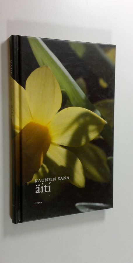 Katariina (toim.) Solastie : Kaunein sana : äiti