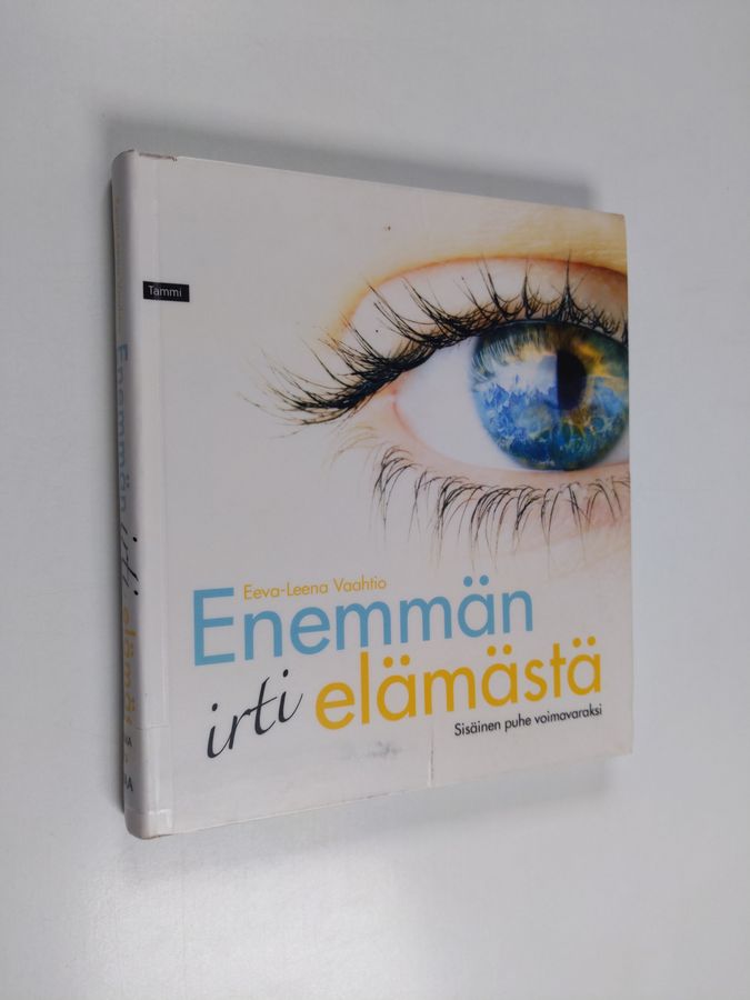 Enemmän irti elämästä