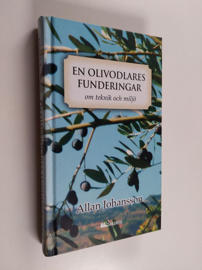 En olivodlares funderingar
