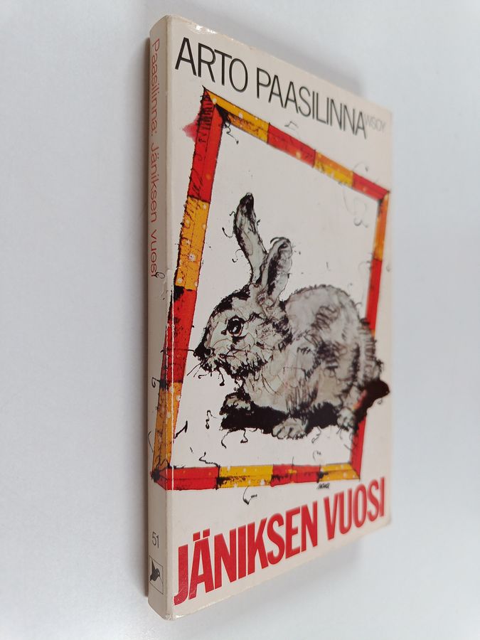 Arto Paasilinna : Jäniksen vuosi (signeerattu, tekijän omiste)