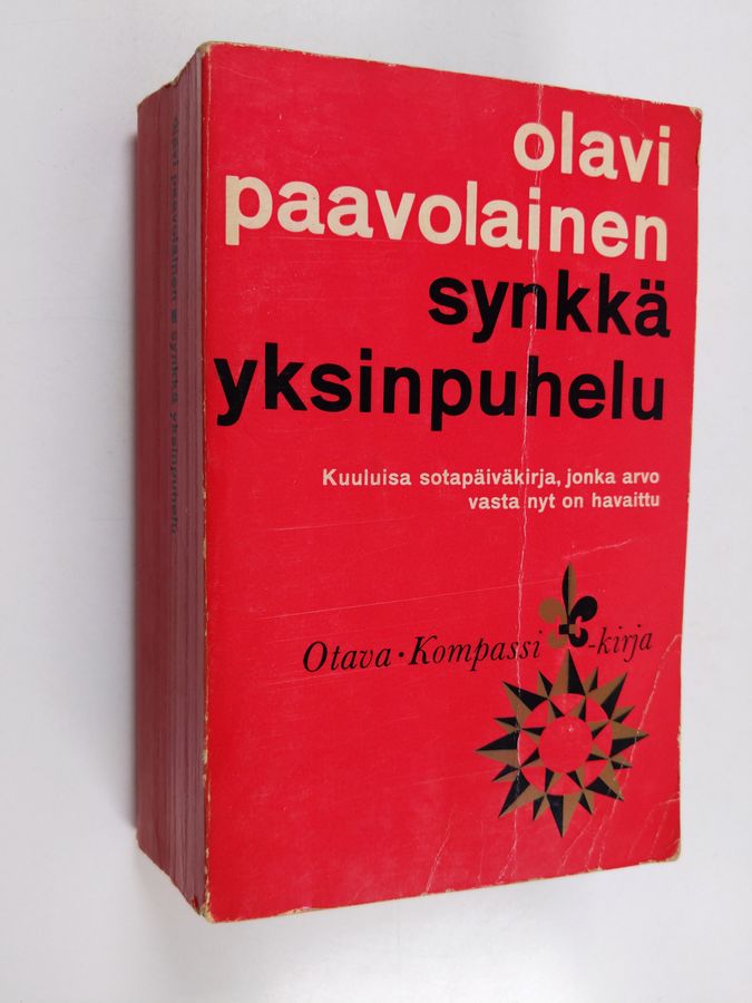 Olavi Paavolainen : Synkkä yksinpuhelu : päiväkirjan lehtiä vuosilta 1941-1944