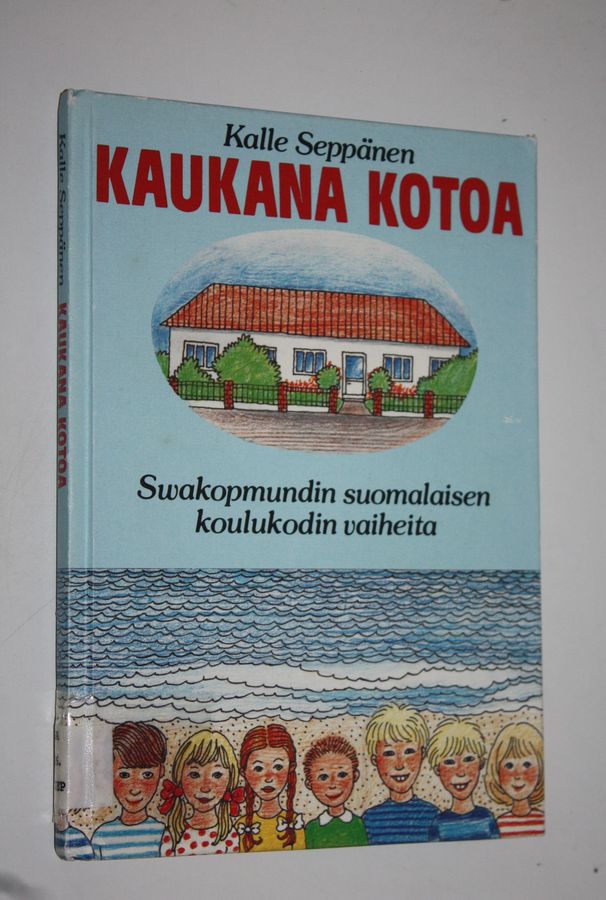 Kaukaa kotoa