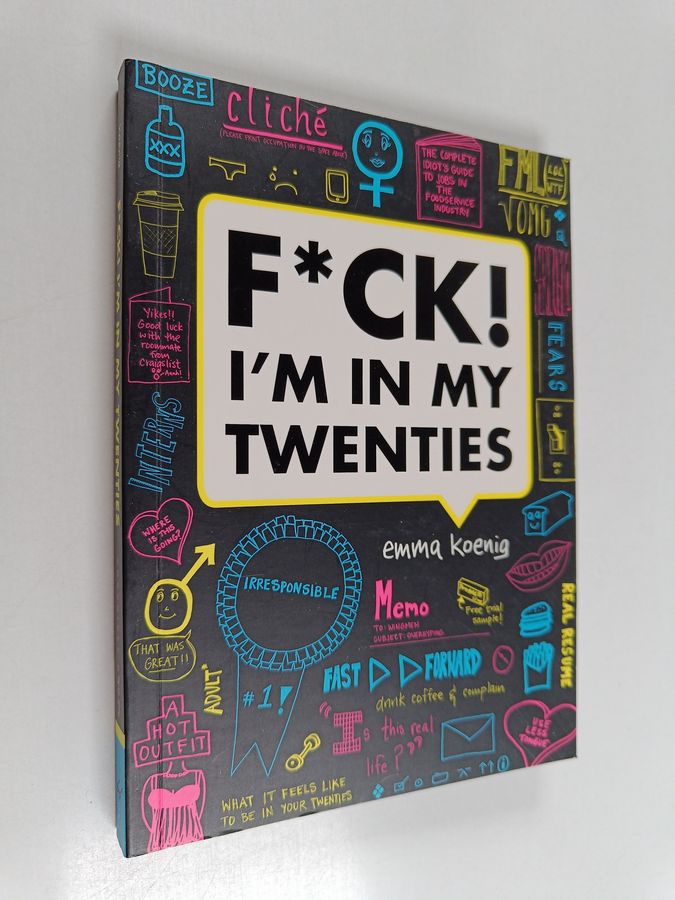 F*ck! I'm in My Twenties