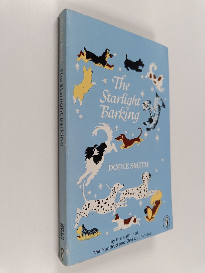 The Starlight Barking - More about the Hundred and One Dalmations