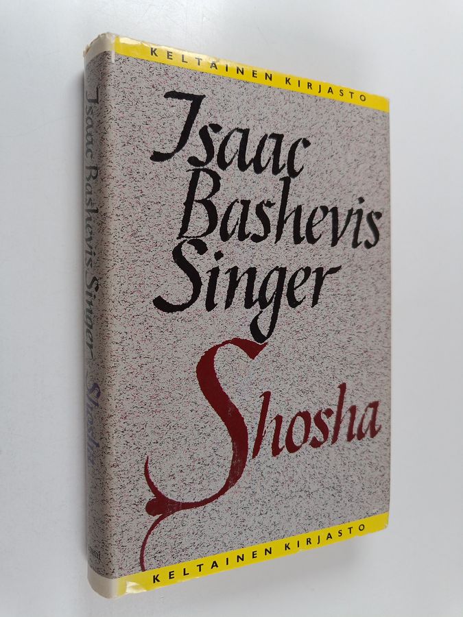 Isaac Bashevis Singer : Shosha