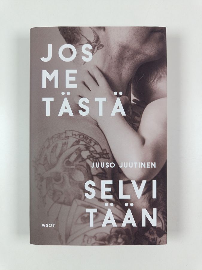 Juuso Juutinen : Jos me tästä selvitään