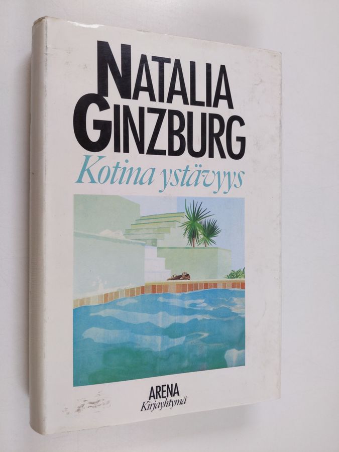 Natalia Ginzburg : Kotina ystävyys