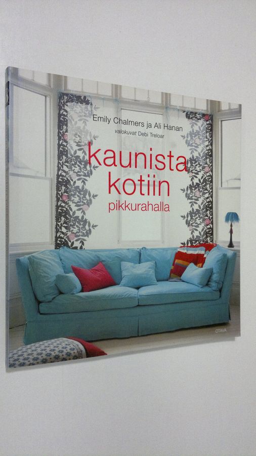 Kaunista kotiin pikkurahalla