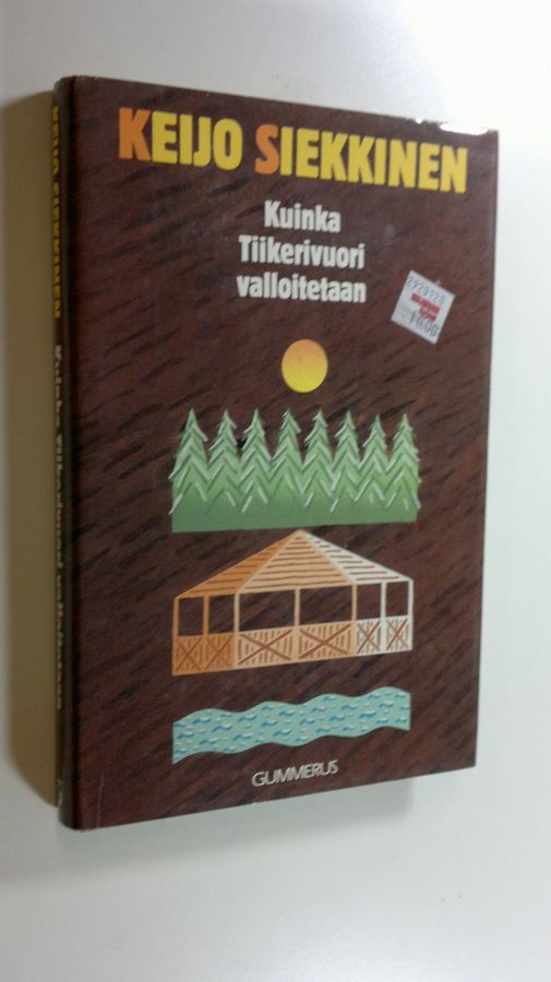 Keijo Siekkinen : Kuinka tiikerivuori valloitetaan