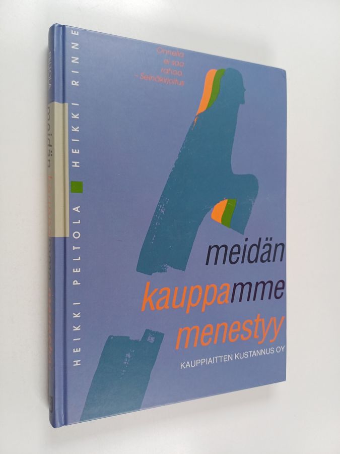 Meidän kauppamme menestyy