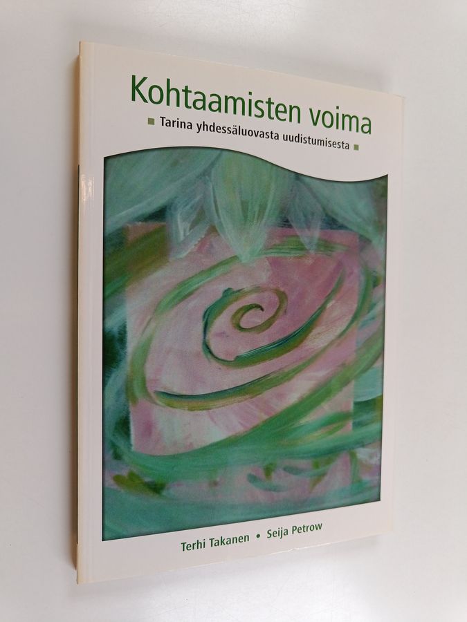 Kohtaamisten voima