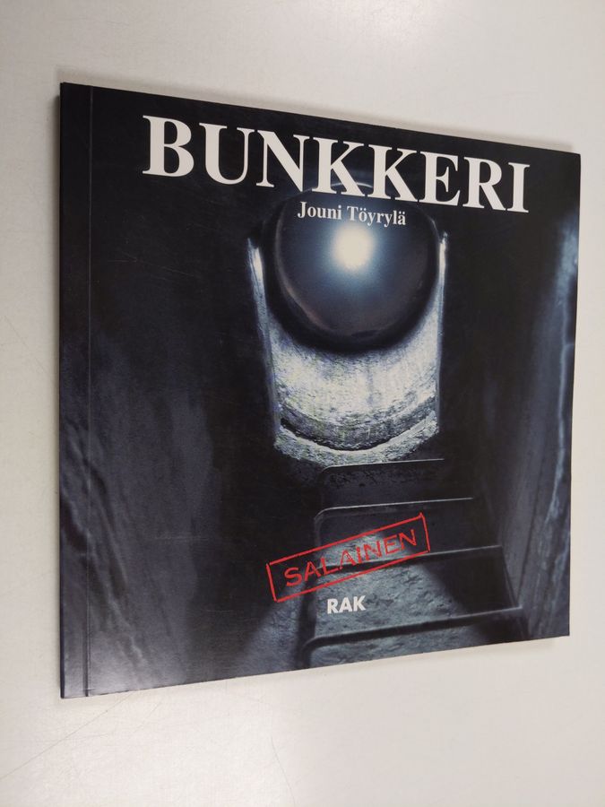 Jouni Töyrylä : Bunkkeri