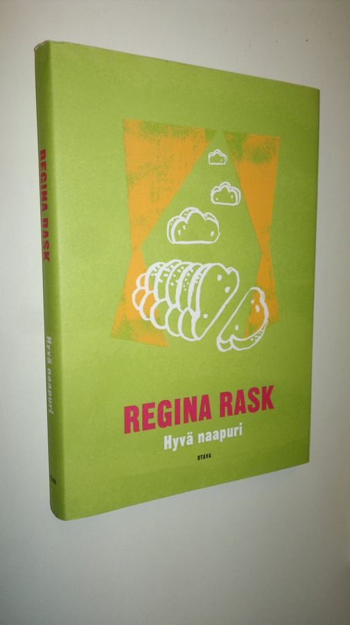 Regina Rask : Hyvä naapuri