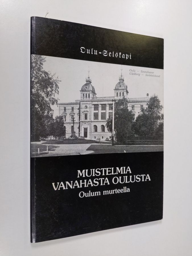 Muistelmia vanahasta Oulusta