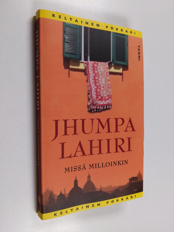 Jhumpa Lahiri : Missä milloinkin