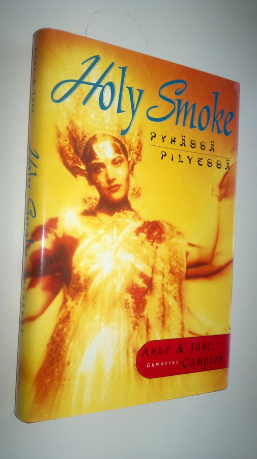 Anna Campion : Holy smoke : pyhässä pilvessä
