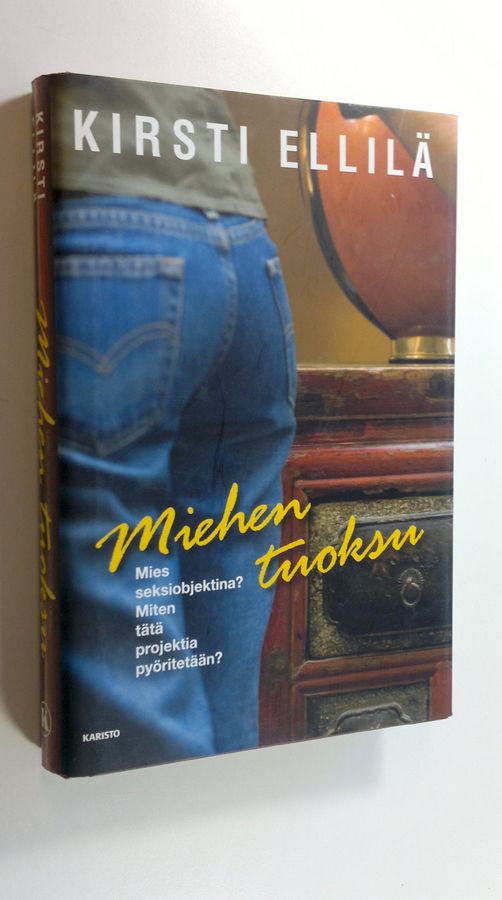 Kirsti Ellilä : Miehen tuoksu