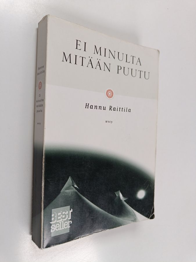 Ei minulta mitään puutu.