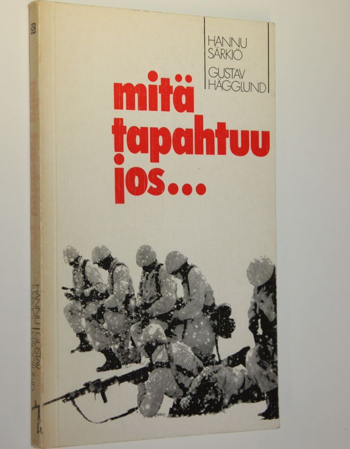 Mitä tapahtuu jos...