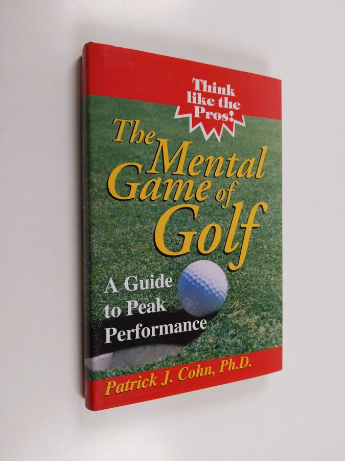 The Mental Game of Golf - A Guide to Peak Performance