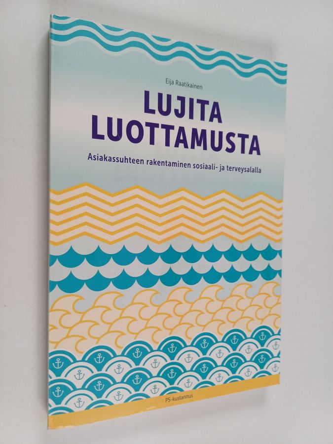 Lujita luottamusta