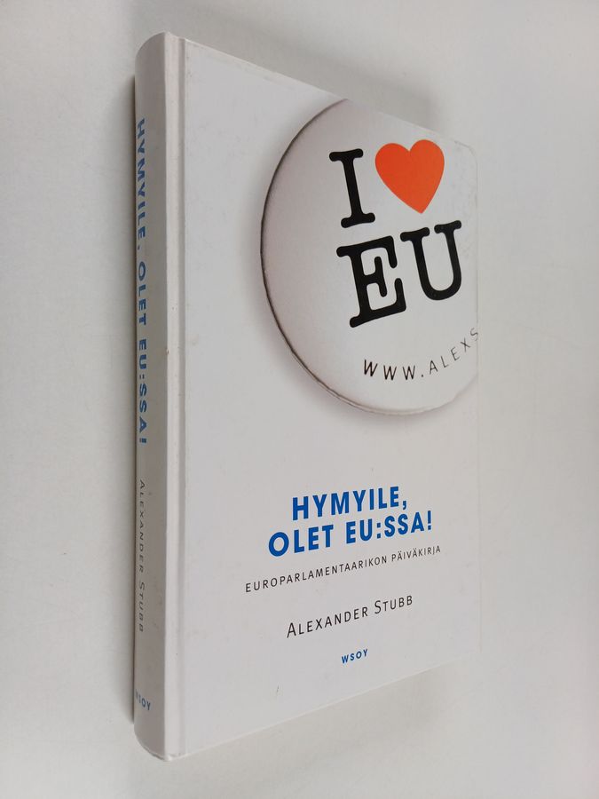 Hymyile, olet EU:ssa!
