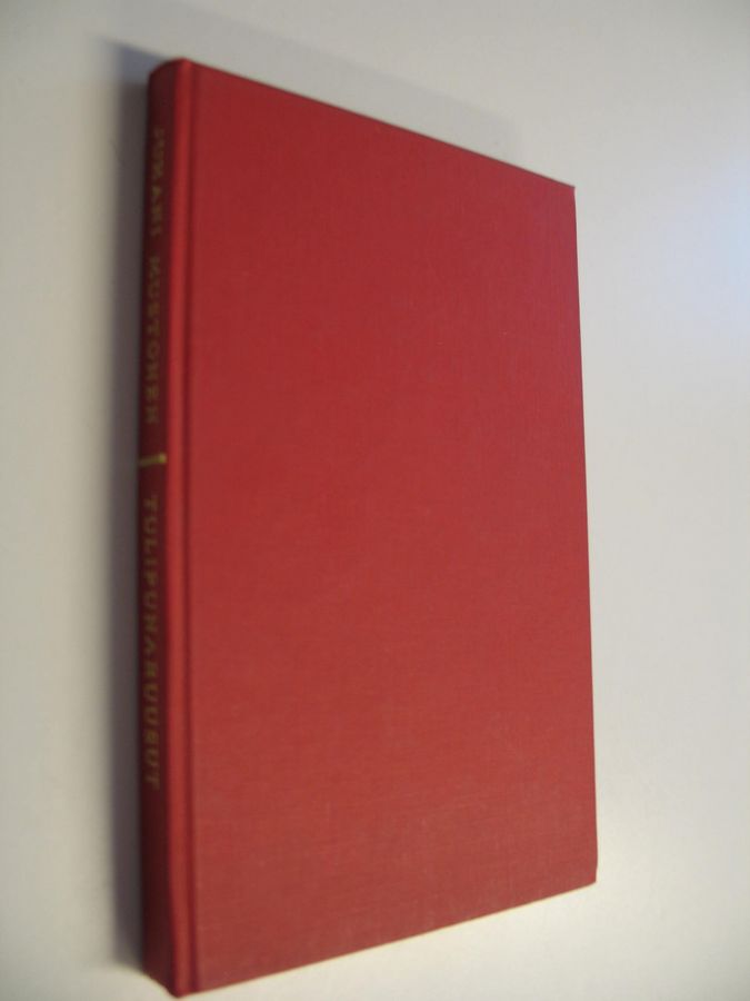 Juhani Mustonen : Tulipunaruusut