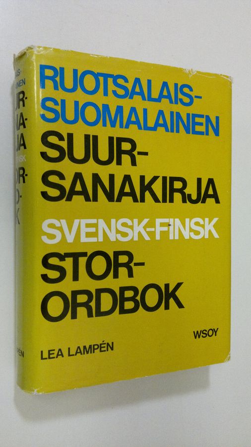 Lea Lampen : Ruotsalais-suomalainen suursanakirja = Svensk-finsk storordbok