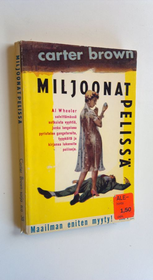 Carter Brown : Miljoonat pelissä