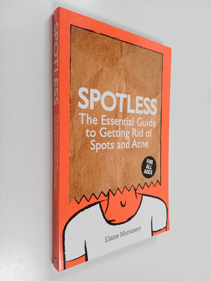 The Essential Guide to Getting Rid of Spots and Acne