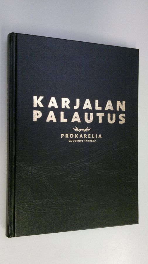 Veikko Saksi : Karjalan palautus