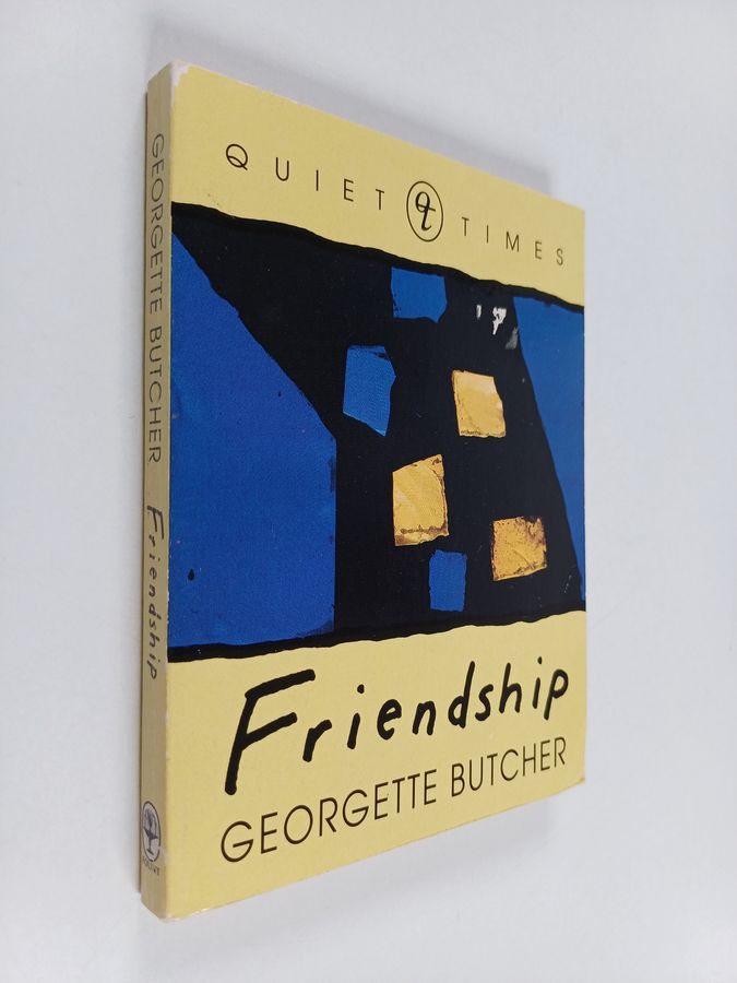Friendship - Quiet Times