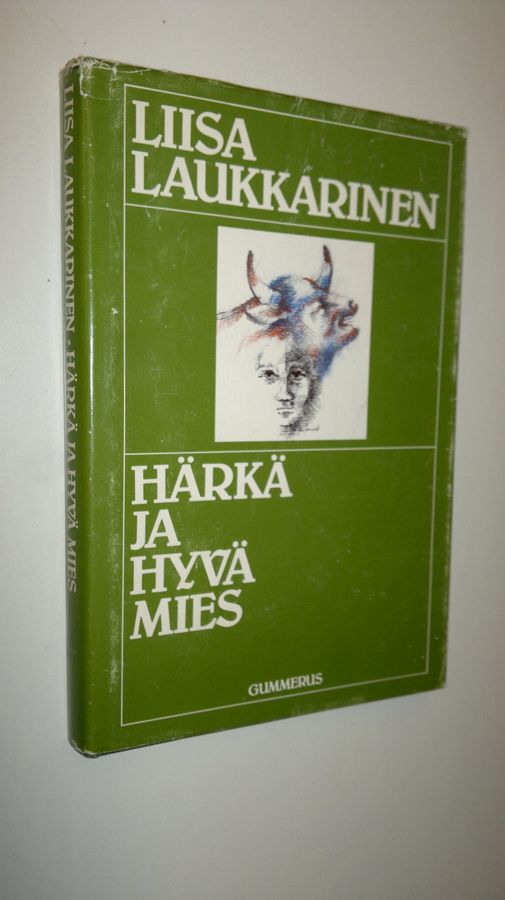 Liisa Laukkarinen : Härkä ja hyvä mies