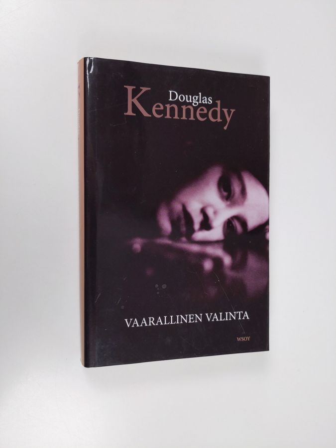 Douglas Kennedy : Vaarallinen valinta