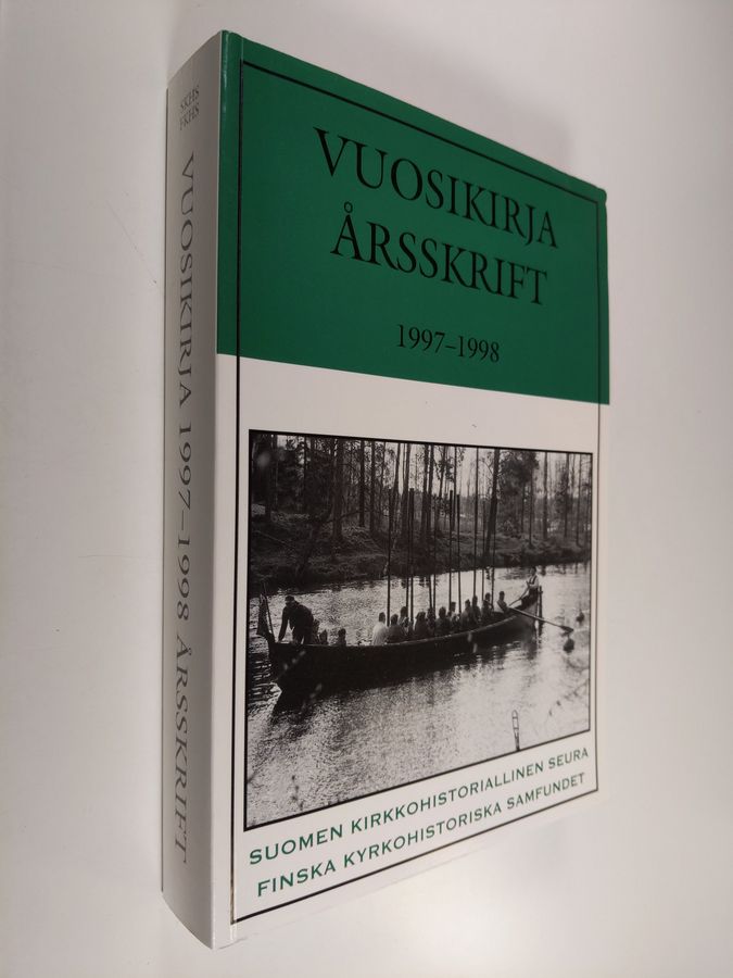 Suomen kirkkohistoriallisen seuran vuosikirja 1997-1998 ; Finska kyrkohistoriska samfundets årskrift 97-98