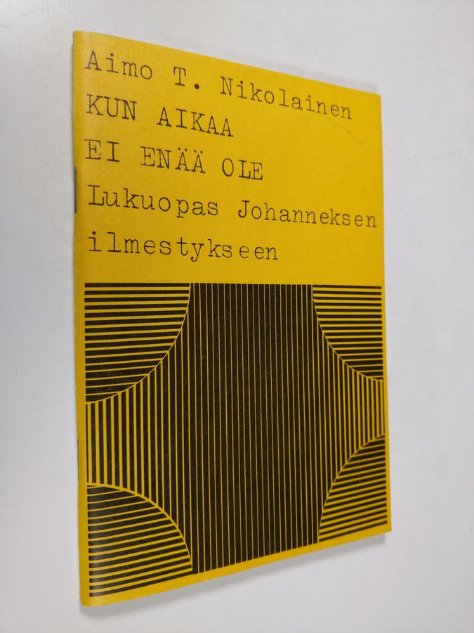 Aimo T. Nikolainen : Kun aikaa ei enää ole : lukuopas Johanneksen ilmestykseen