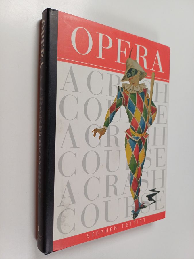 Opera - A Crash Course