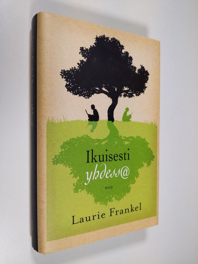 Laurie Frankel : Ikuisesti yhdess@