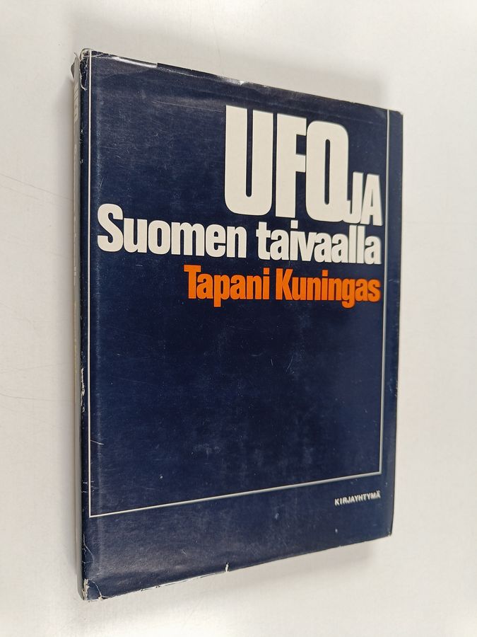 Tapani Kuningas : Ufoja Suomen taivaalla