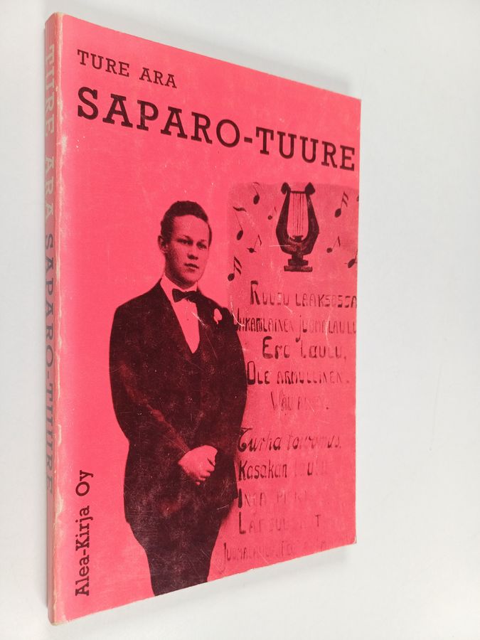 Ture Ara : Saparo-Tuure : Ture Aran punamustasta muistojen kirjasta