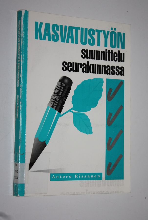 Antero Rissanen : Kasvatustyön suunnittelu seurakunnassa