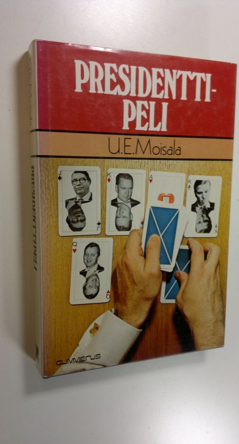 U. E. Moisala : Presidenttipeli