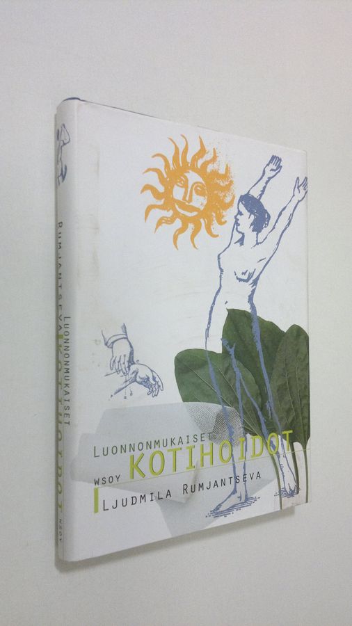 Ljudmila Rumjantseva : Luonnonmukaiset kotihoidot