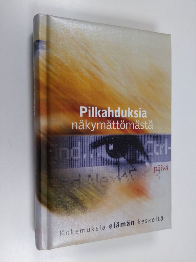 Pilkahduksia näkymättömästä