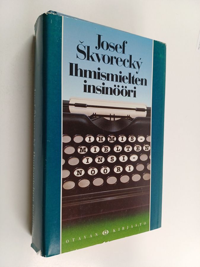Josef Skvorecky : Ihmismielten insinööri : lukemista vanhoista kunnon aiheista: elämästä, naisista, kohtalosta, unelmista, työväenluokasta, salaisista agenteista, rakkaudesta ja kuolemasta