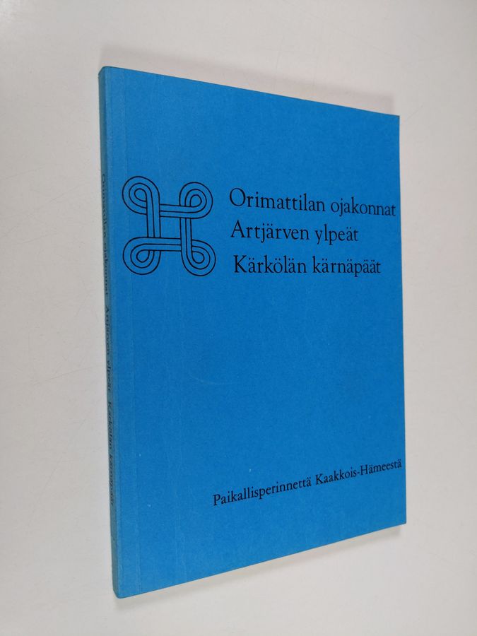 Orimattilan ojakonnat, Artjärven ylpeät, Kärkölän kärnäpäät